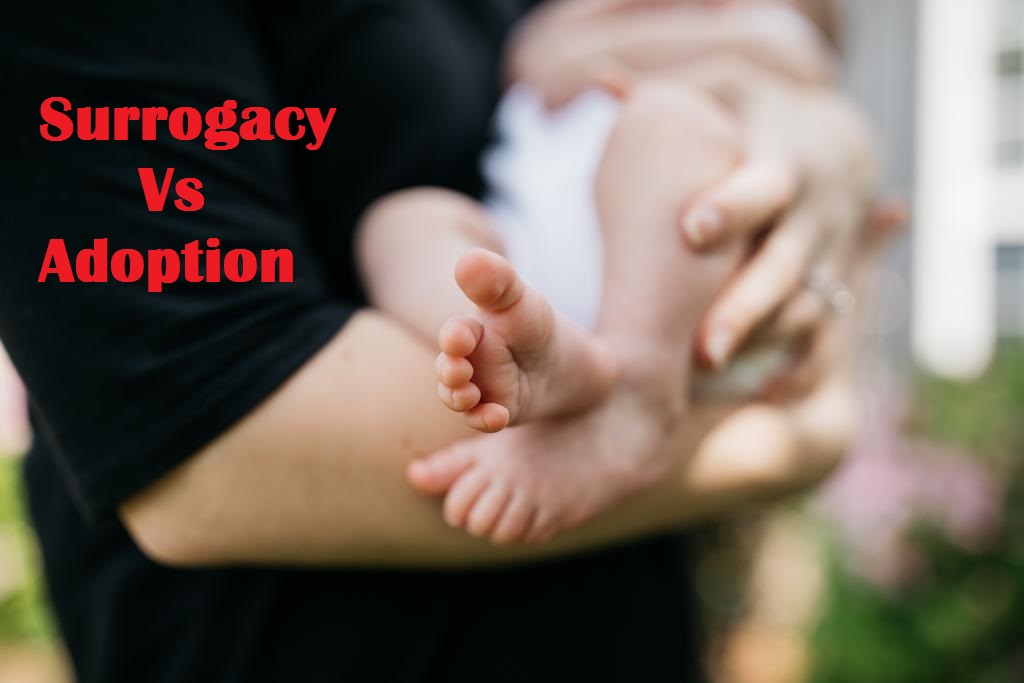 Surrogacy vs Adoption